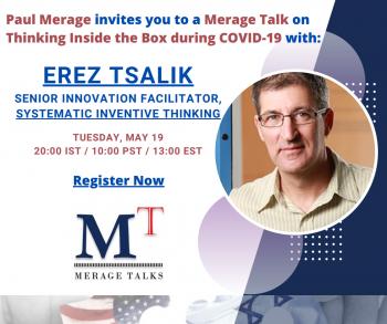 Paul Merage invites you to a Merage Talk on Thinking Inside the Box during COVID-19 with EREZ TSALIK